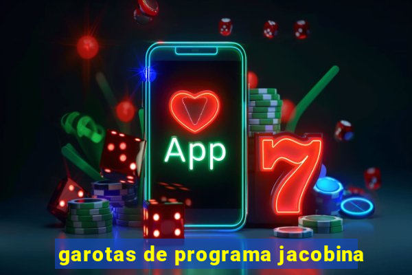 garotas de programa jacobina